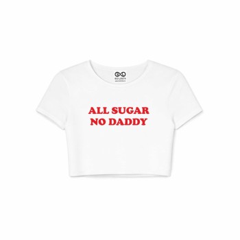ALL SUGAR NO DADDY crop top 