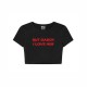 But Daddy I Love Him Crop Top