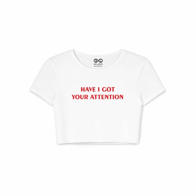 Have I Got Your Attention Crop Top