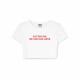 Just Kiss Me We Can Talk Later Crop Top