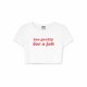 Too Pretty For A Job Crop Top
