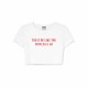 Treat Me Like The Princess I Am Crop Top