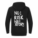 No Risk No Story Dukserica No Risk No Story Dukserica