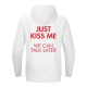 Just Kiss Me We Can Talk Later Dukserica Just Kiss Me We Can Talk Later Dukserica