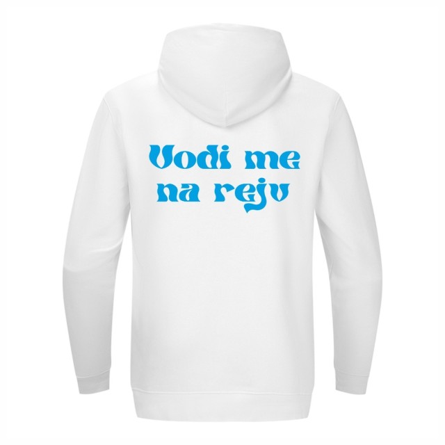 Vodi Me Na Rejv Dukserica