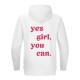 Yes Girl You Can Dukserica Yes Girl You Can Dukserica