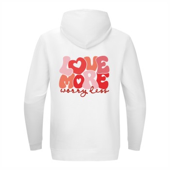 LOVE MORE WORRY LESS Dukserica