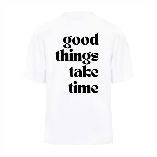 Good Things Take Time Oversize Majica