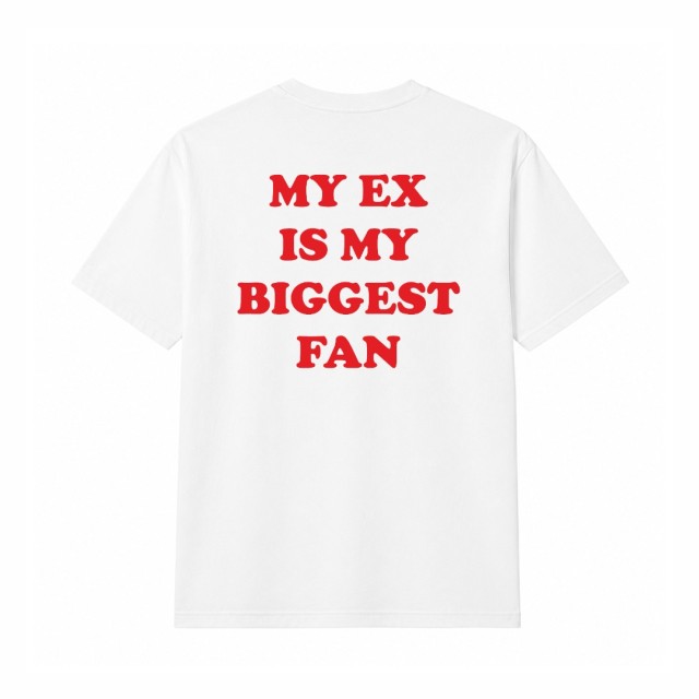 My Ex Is My Biggest Fan Oversize Majica