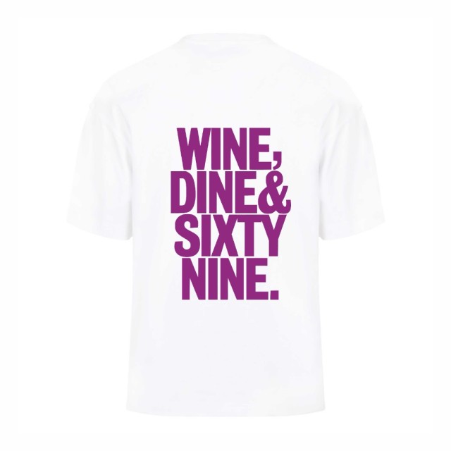 Wine Dine And Sixty Nine Oversize Majica Wine Dine And Sixty Nine Oversize Majica