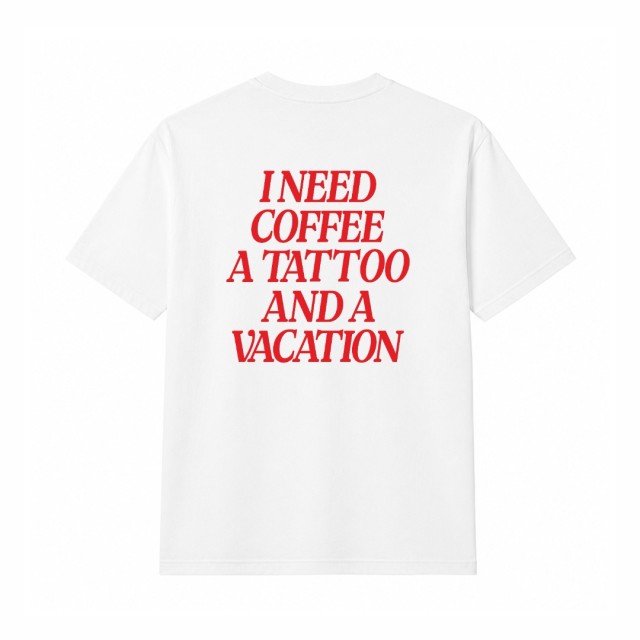 I Need Coffee A Tattoo And A Vacation Oversize Majica