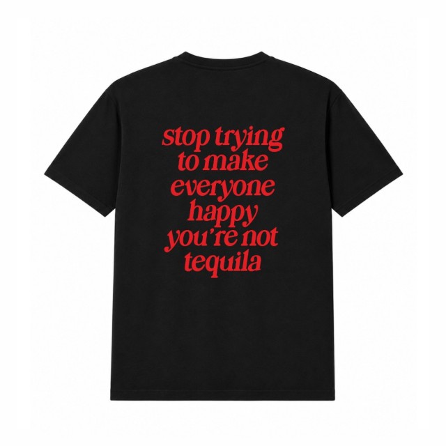 You Are Not Tequila Oversize Majica
