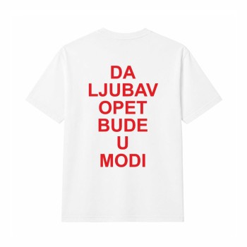 DA LJUBAV OPET BUDE U MODI Oversize Majica