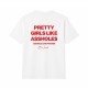 Pretty Girls Like Assholes Oversize Majica Pretty Girls Like Assholes Oversize Majica
