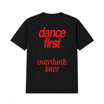 DANCE FIRST- OVERTHINK LATER Oversize Majica