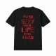 I‘m So Sexy Even Life Gets Hard Oversize Majica I‘m So Sexy Even Life Gets Hard Oversize Majica