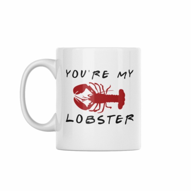 You Are My Lobster Šolja You Are My Lobster Šolja